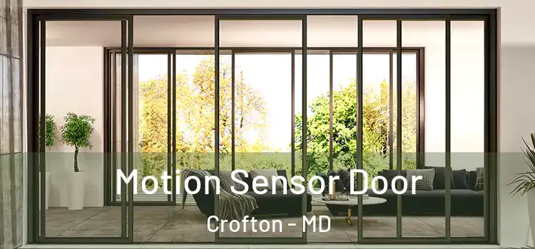Motion Sensor Door Crofton - MD
